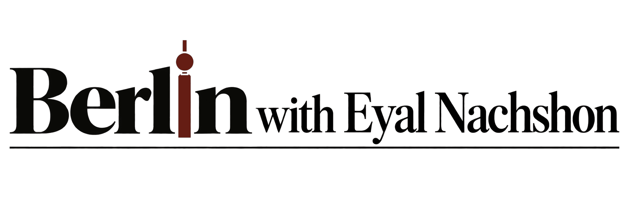 Berlin with Eyal Nachshon — private tours in Berlin